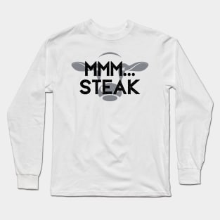 Mmm... Steak Long Sleeve T-Shirt